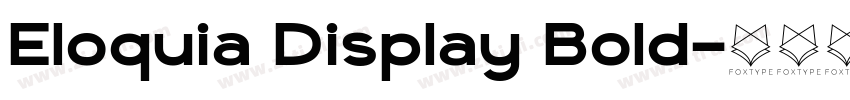 Eloquia Display Bold字体转换
